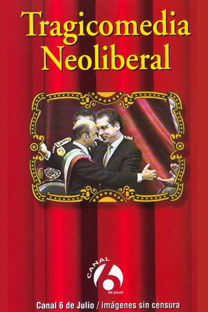 Tragicomedia Neoliberal's poster image