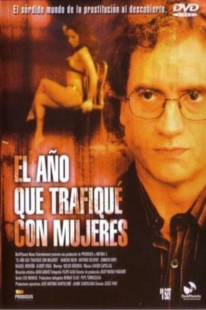 El año que trafiqué con mujeres's poster