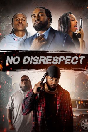 No Disrespect's poster