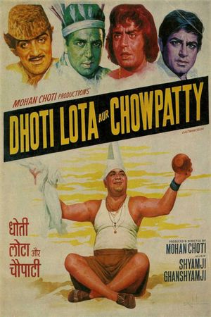 Dhoti Lota Aur Chowpatty's poster