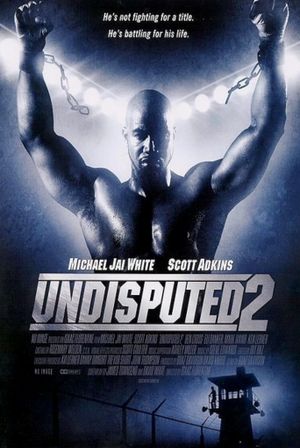Undisputed II: Last Man Standing's poster