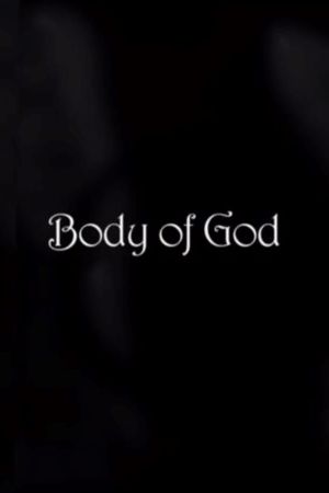 Body of God's poster