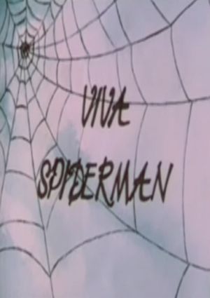 Viva Spider-man's poster
