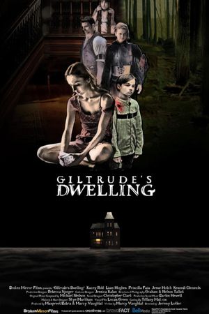 Giltrude's Dwelling's poster