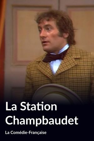 La Station Champbaudet's poster