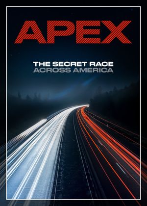 APEX: The Secret Race Across America's poster