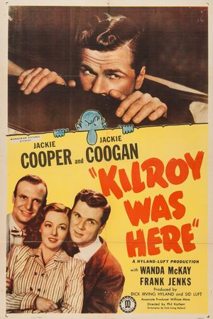 Kilroy Was Here's poster