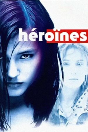 Héroïnes's poster