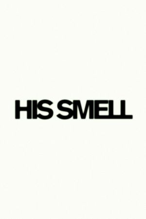 His Smell's poster image