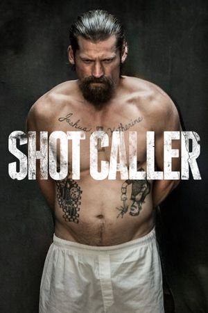 Shot Caller's poster