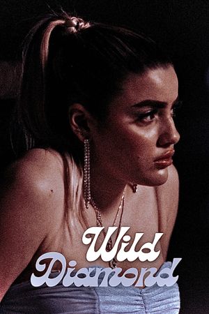 Wild Diamond's poster