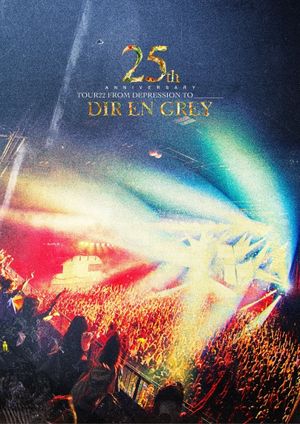 DIR EN GREY - 25th Anniversary TOUR22 FROM DEPRESSION TO ________'s poster