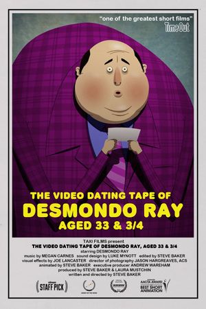 The Video Dating Tape of Desmondo Ray, Aged 33 & 3/4's poster