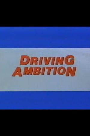 Driving Ambition's poster