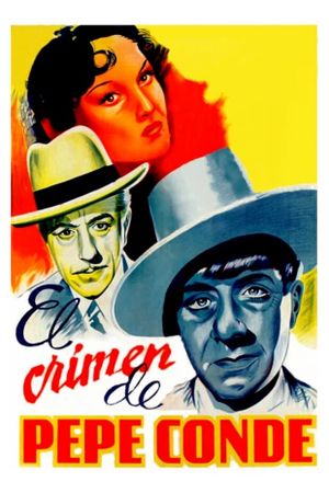 El crimen de Pepe Conde's poster