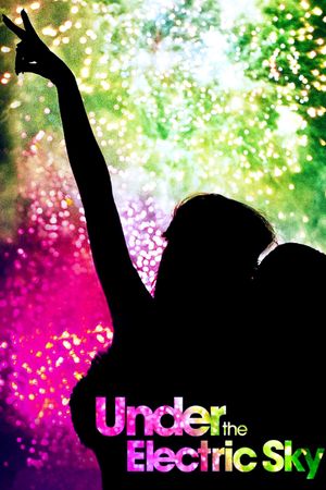 Under the Electric Sky's poster