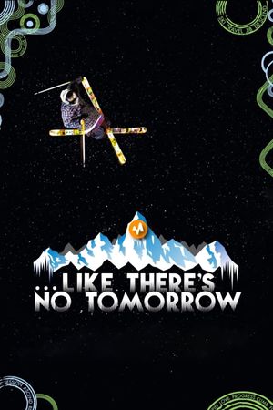 Like There's No Tomorrow's poster