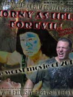 Horny as Hell for Evil's poster