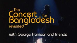 George Harrison & Friends - The Concert for Bangladesh Revisited's poster