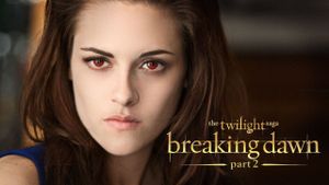 The Twilight Saga: Breaking Dawn - Part 2's poster