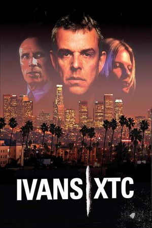 Ivans xtc.'s poster