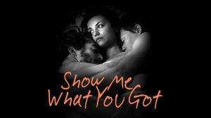 Show Me What You Got's poster