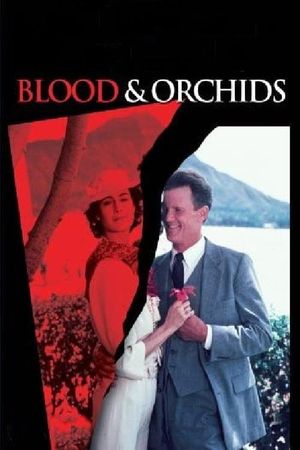 Blood & Orchids's poster