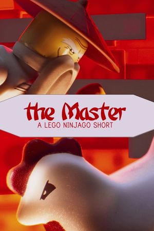 The Master: A LEGO Ninjago Short's poster
