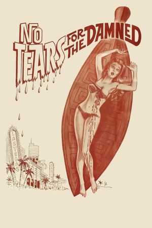 No Tears for the Damned's poster