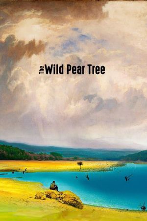 The Wild Pear Tree's poster