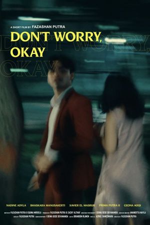 Don't Worry, Okay's poster