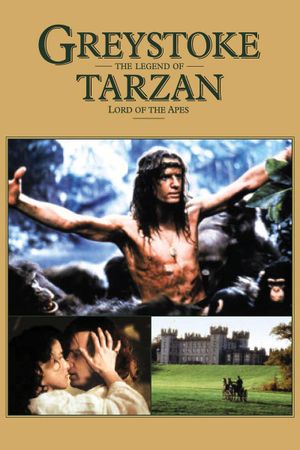 Greystoke: The Legend of Tarzan, Lord of the Apes's poster