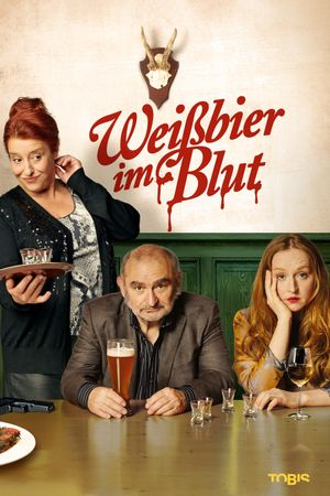 Weißbier im Blut's poster