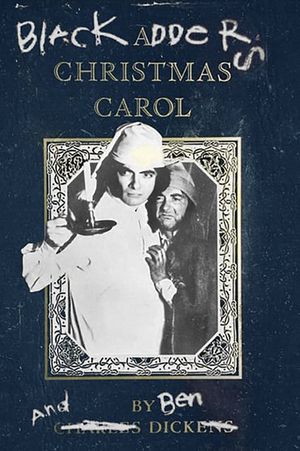 Blackadder's Christmas Carol's poster