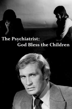 The Psychiatrist: God Bless the Children's poster