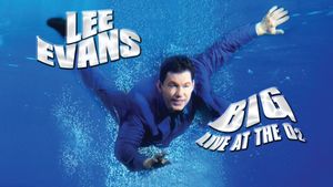 Lee Evans: Big's poster