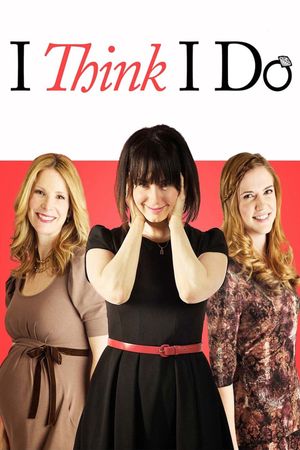 I Think I Do's poster