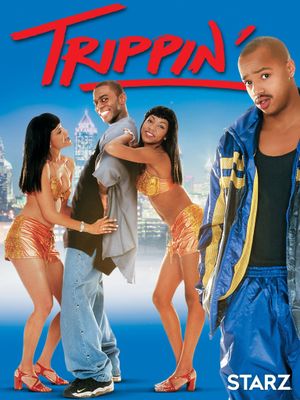 Trippin''s poster