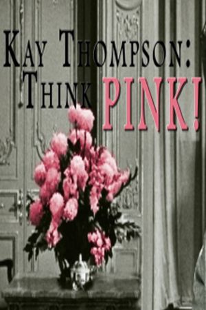 Kay Thompson: Think Pink!'s poster