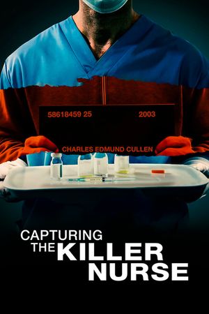 Capturing the Killer Nurse's poster