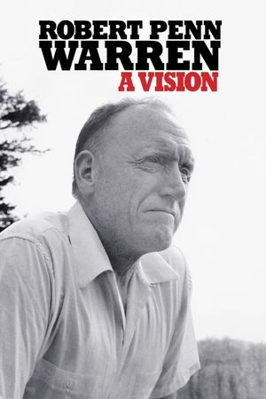 Robert Penn Warren: A Vision's poster