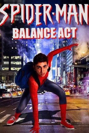 Spider-Man: Balance Act's poster