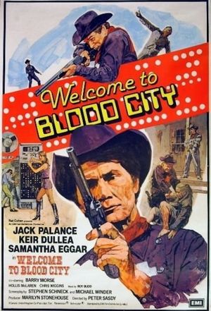 Welcome to Blood City's poster