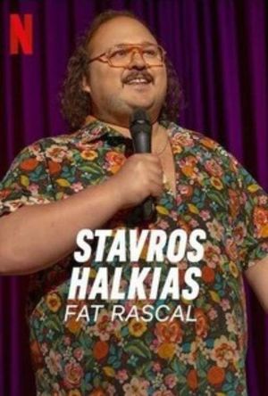 Stavros Halkias: Fat Rascal's poster