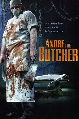Andre the Butcher's poster