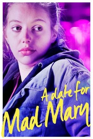A Date for Mad Mary's poster