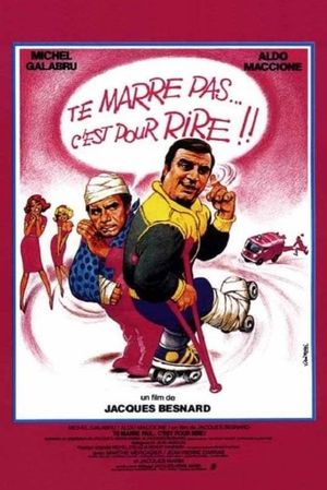 Te marre pas... c'est pour rire!'s poster