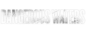 Dangerous Waters's poster