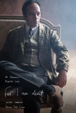 For I Am Dead's poster