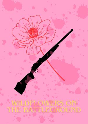 The Wild Flower in the Battle Field's poster